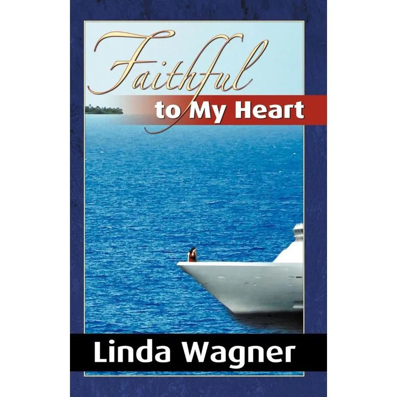 Faithful to My Heart