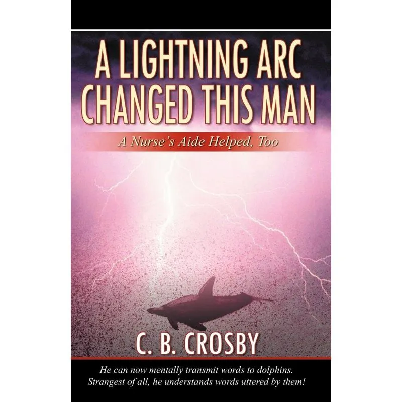 A Lightning ARC Changed This Man