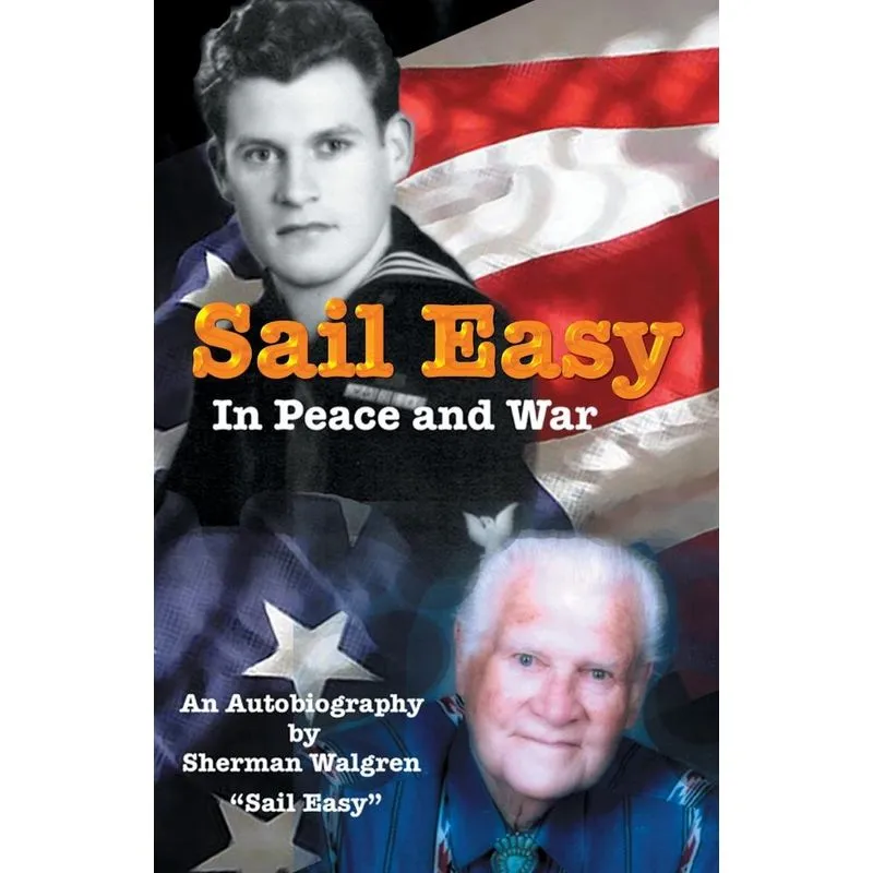 Sail Easy in Peace and War