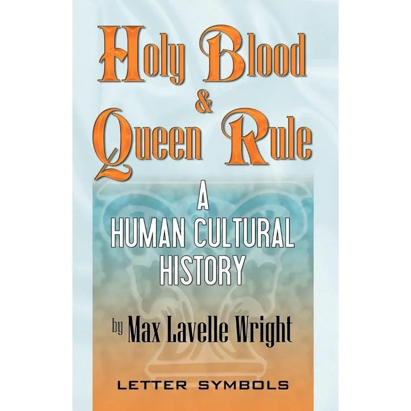 Holy Blood and Queen Rule