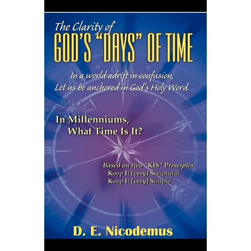 The Clarity of Gods Days of Time
