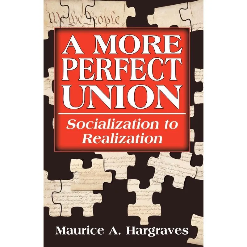 A More Perfect Union