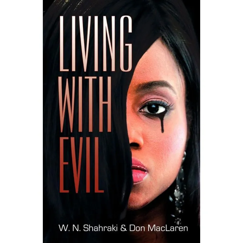 Living with Evil