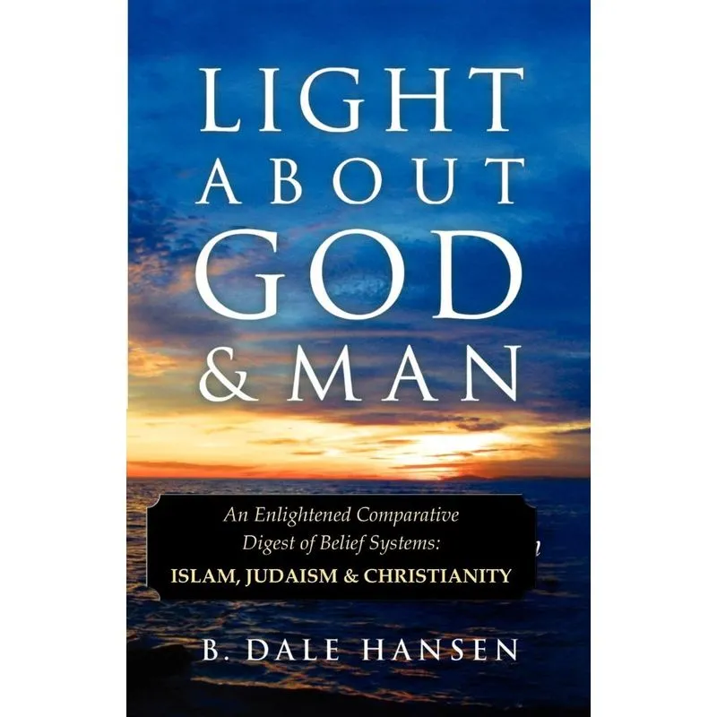 Light About God & Man