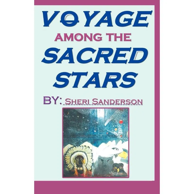 Voyage Among the Sacred Stars
