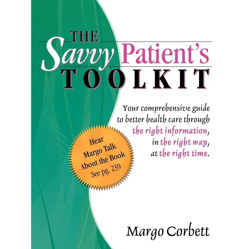 The Savvy Patients Tool Kit