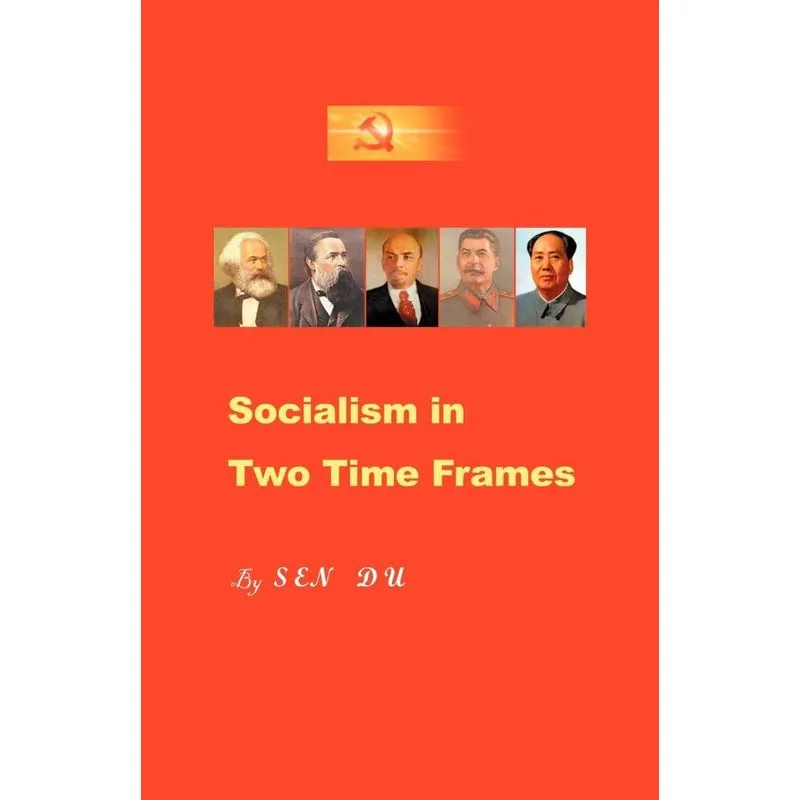 Socialism in Two Time Frames
