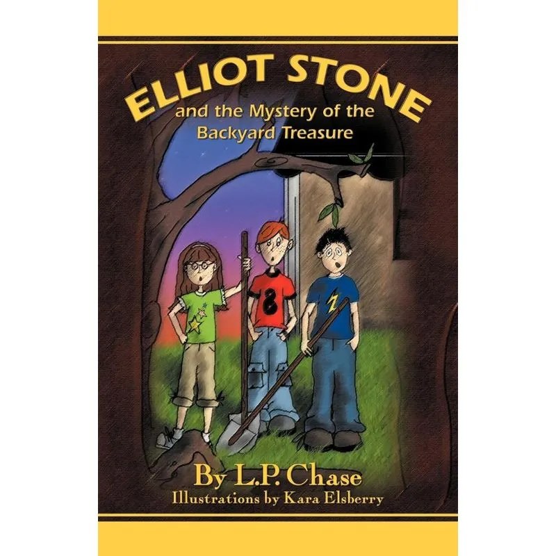 Elliot Stone and the Mystery of the Backyard Treasure