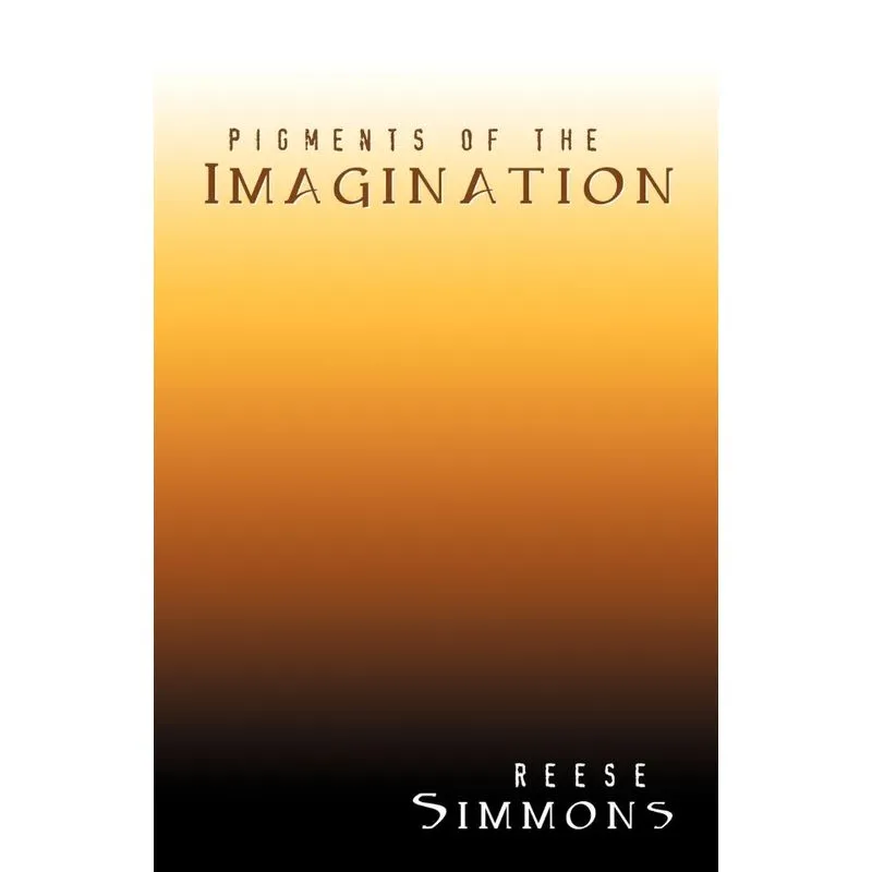 Pigments of the Imagination