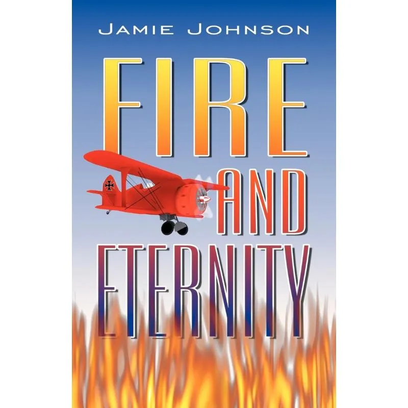 Fire and Eternity