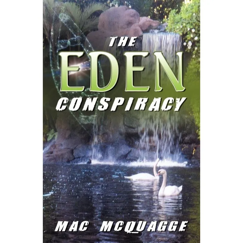 The Eden Conspiracy
