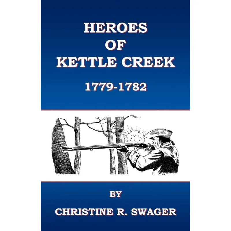 Heroes of Kettle Creek