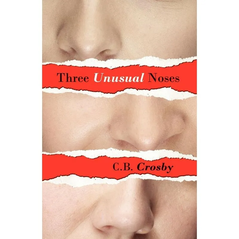 Three Unusual Noses