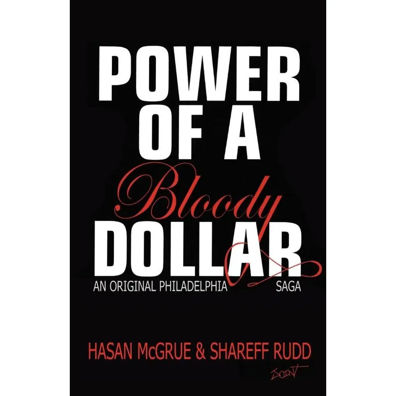 Power of a Bloody Dollar