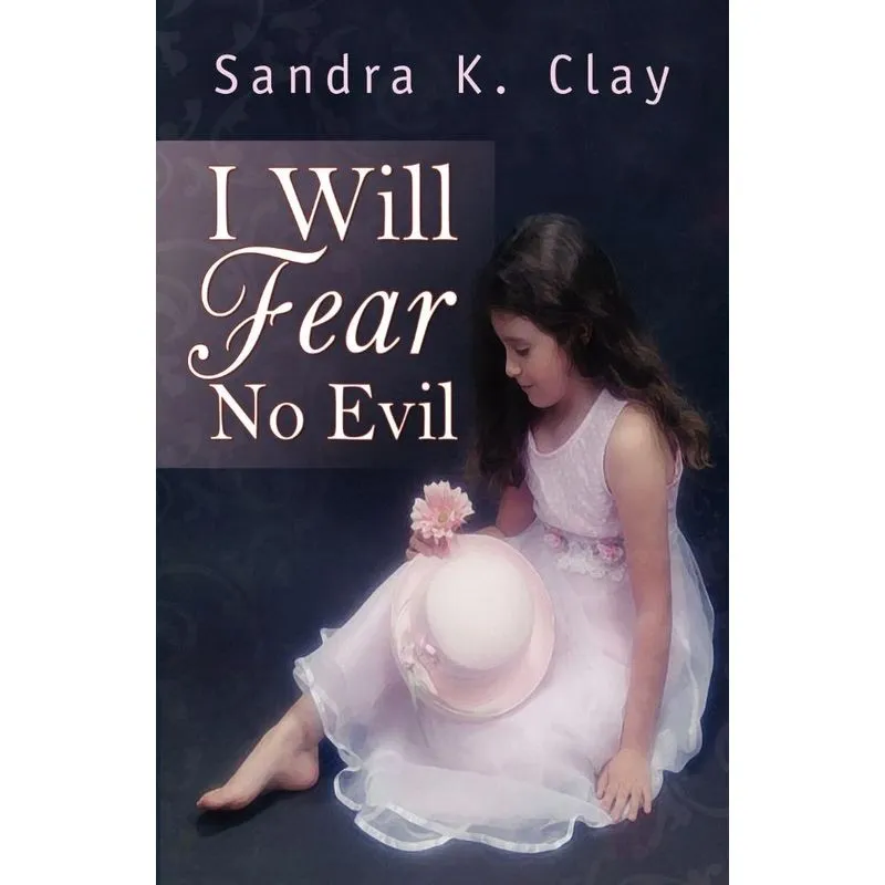 I Will Fear No Evil - Jennys Story