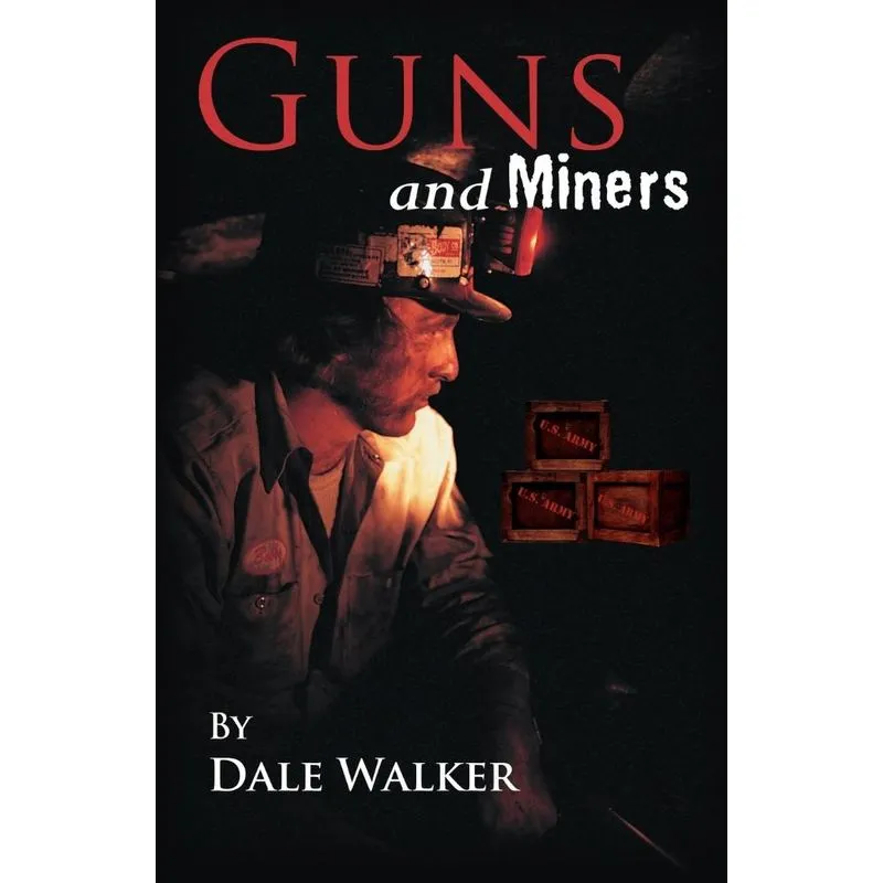 Guns and Miners