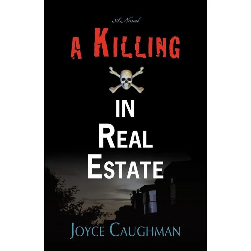 A Killing in Real Estate