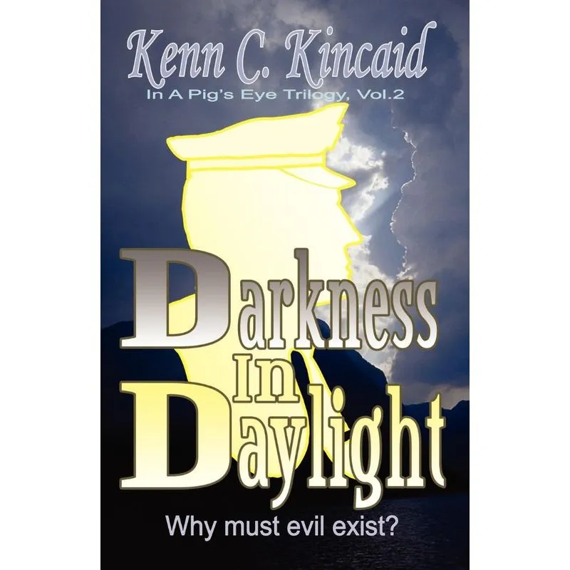 Darkness in Daylight