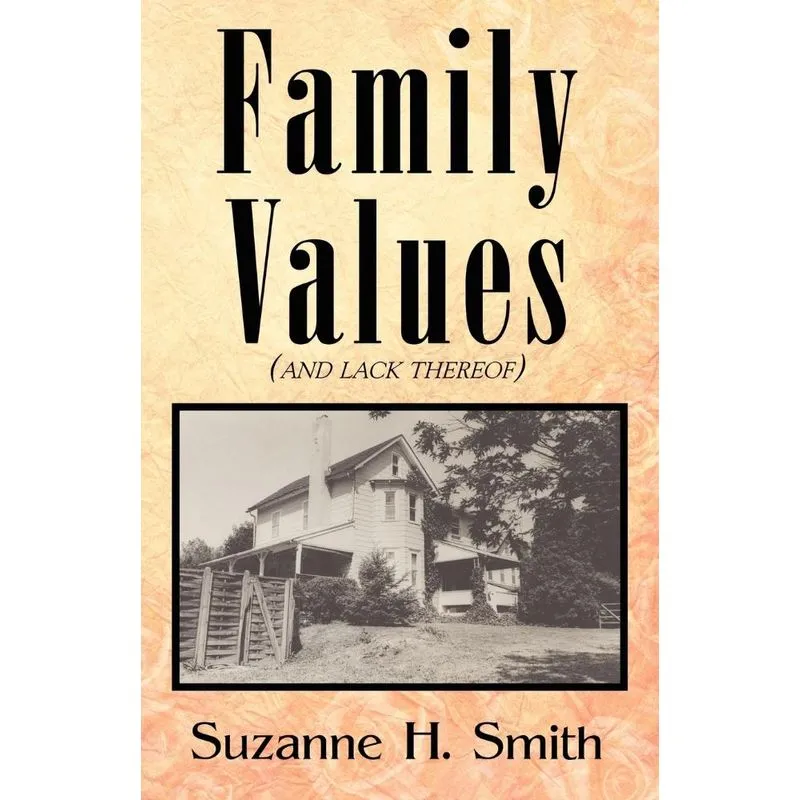 Family Values (and Lack Thereof)