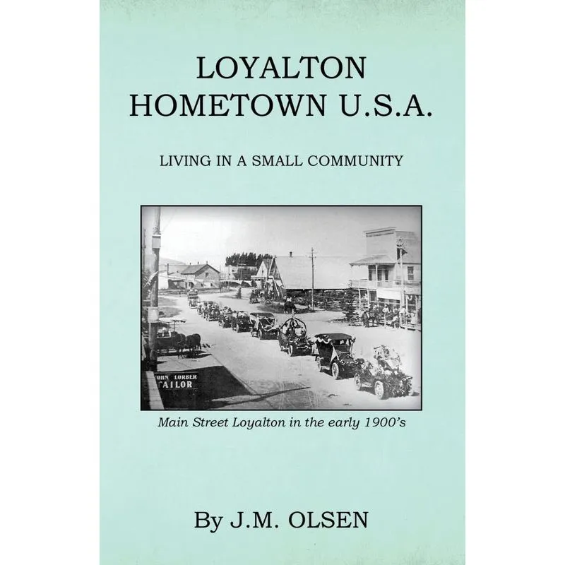 Loyalton Hometown USA