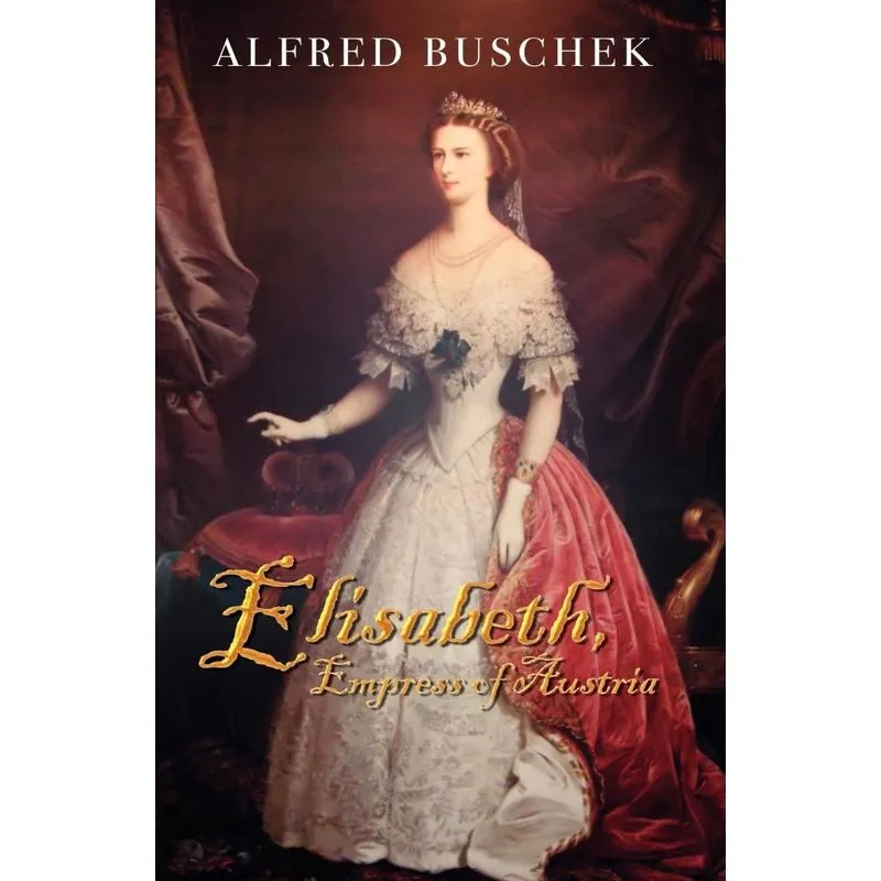 Elisabeth, Empress of Austria