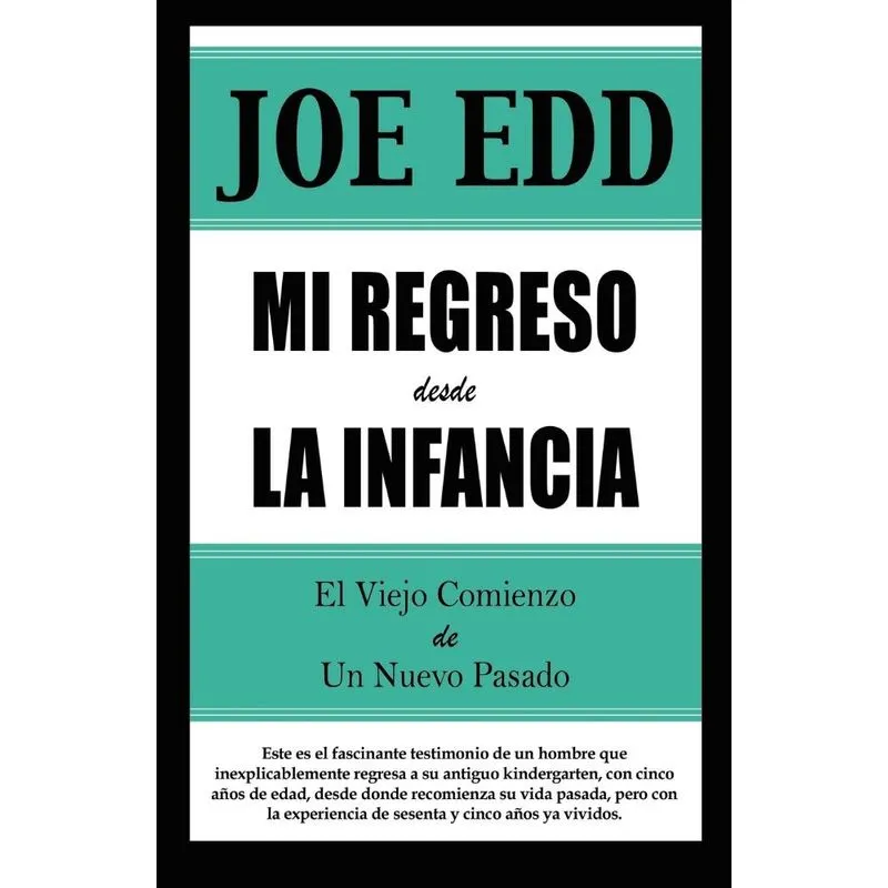 Mi Regreso Desde La Intancia