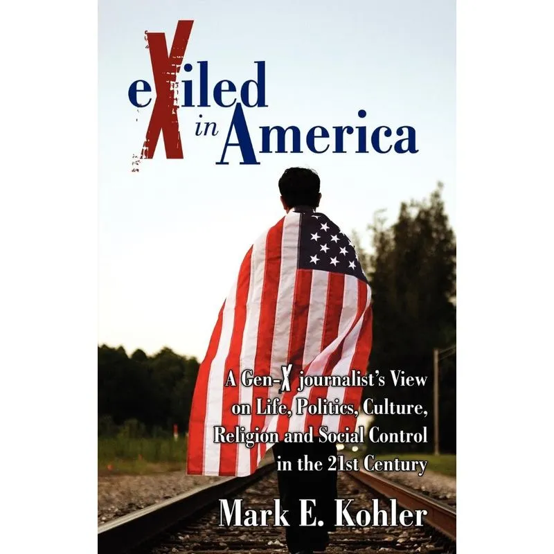 Exiled In America