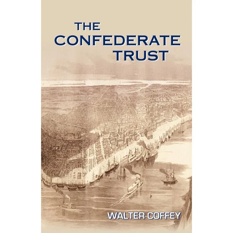 The Confederate Trust