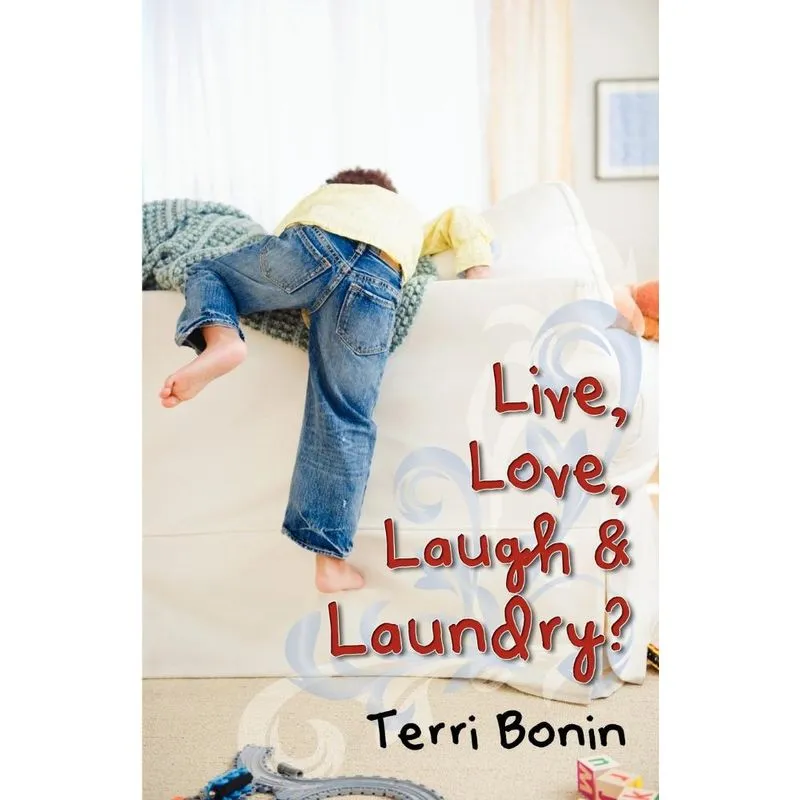 Live, Love, Laugh And Laundry?
