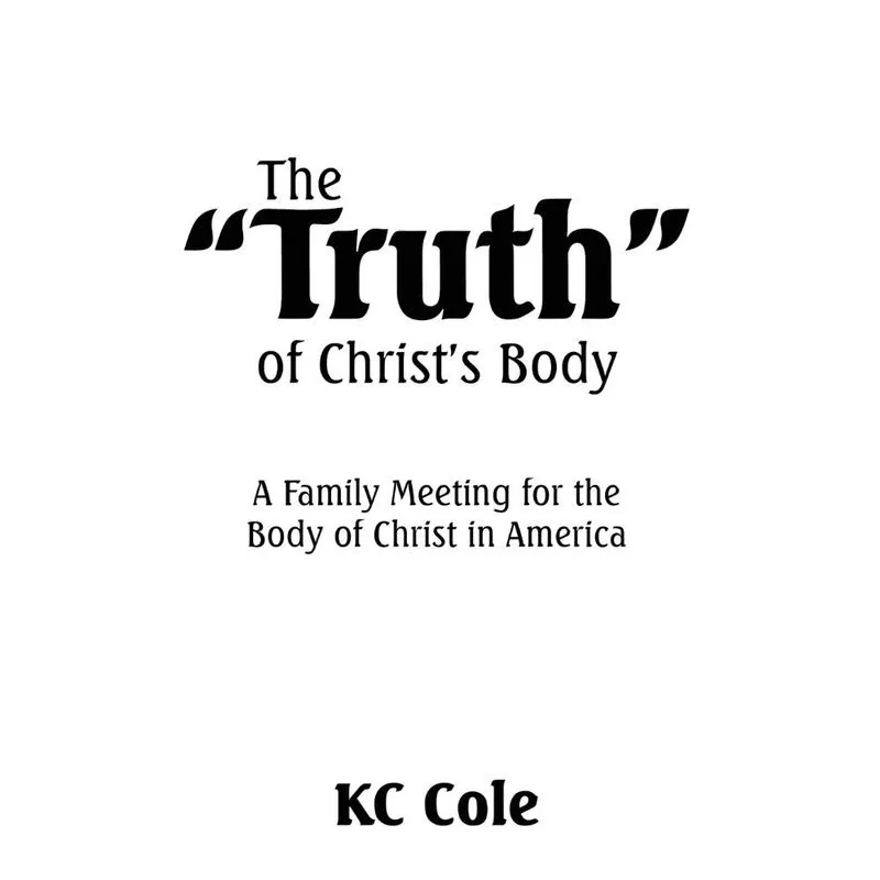 The Truth of Christs Body