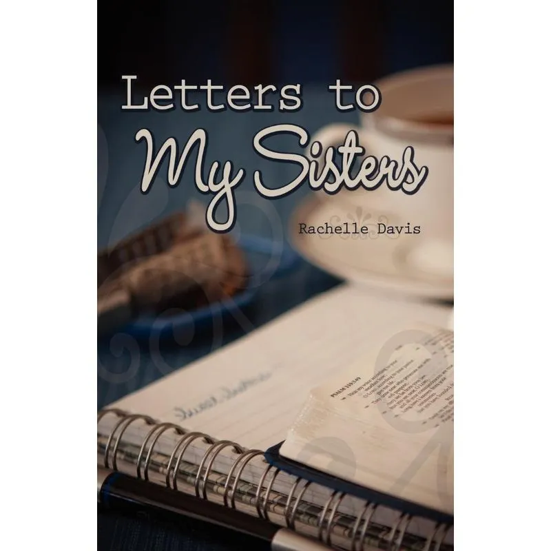 Letters To My Sisters