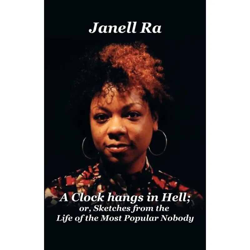 A Clock Hangs in Hell or Sketches From the Life of the Most