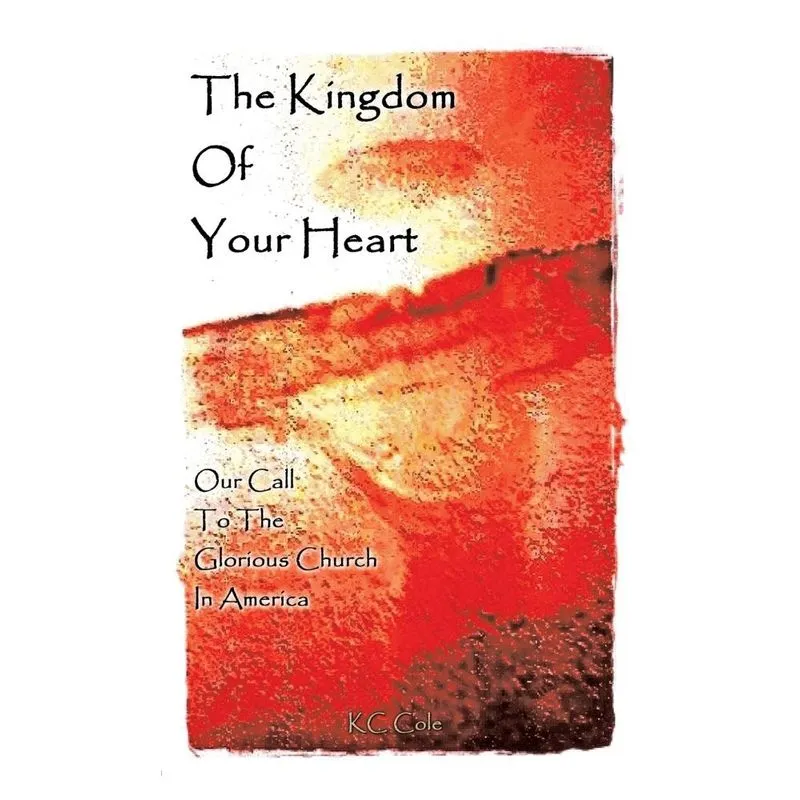 The Kingdom of Your Heart