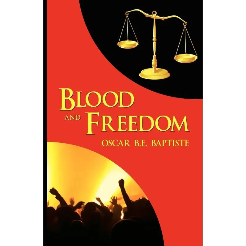 Blood and Freedom