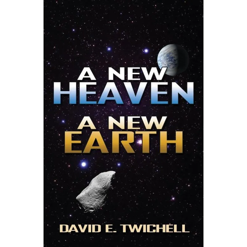 A New Heaven, a New Earth