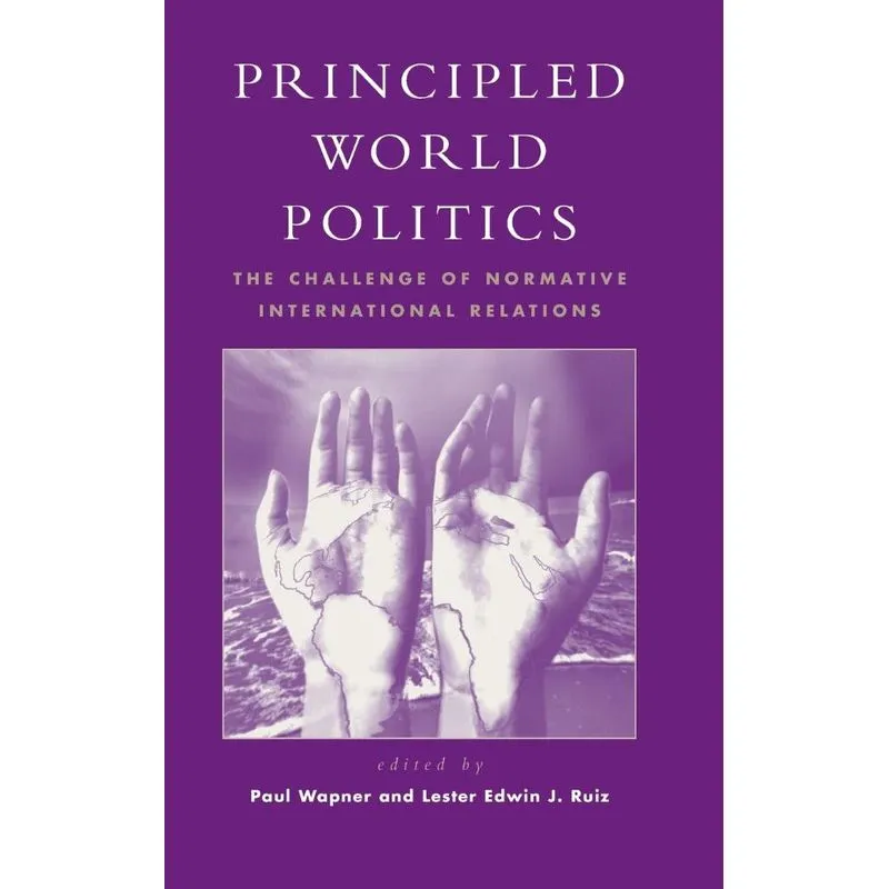 Principled World Politics