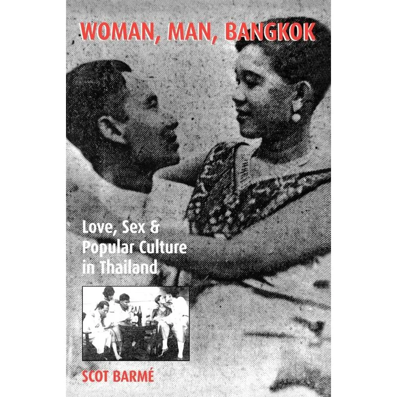 Woman, Man, Bangkok