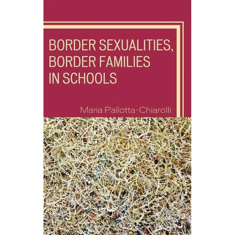 Livro Border Sexualities, Border Families in Schools