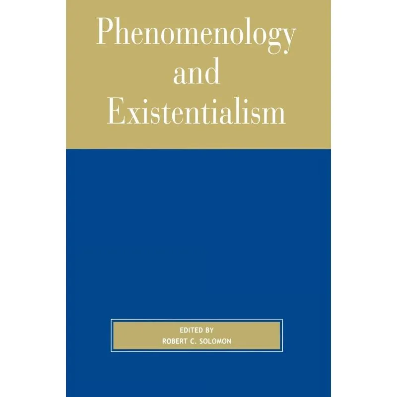 Phenomenology and Existentialism, 2nd edition