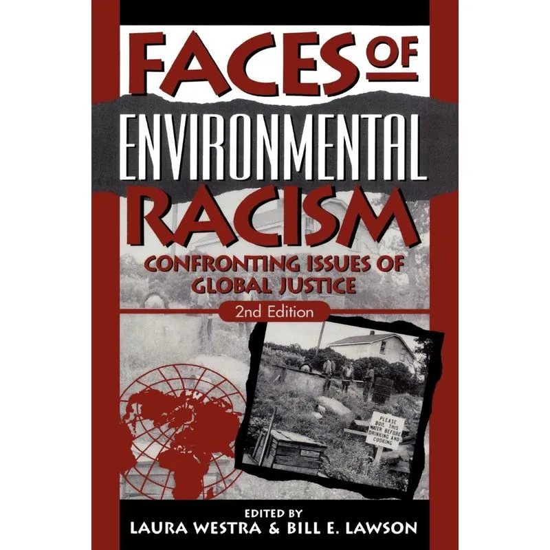 Faces of Environmental Racism