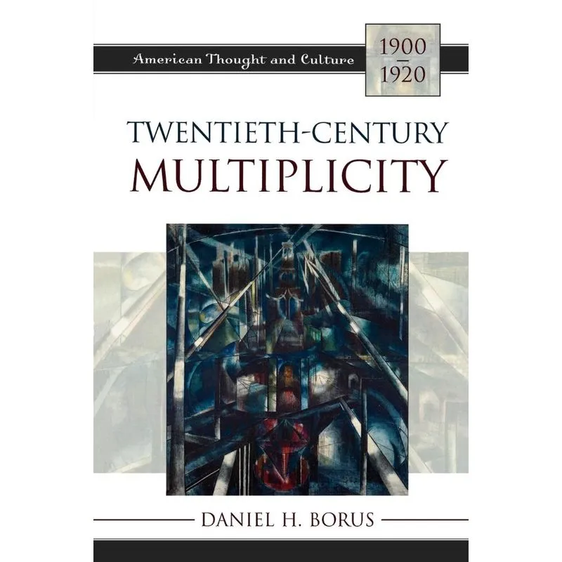 Twentieth-Century Multiplicity