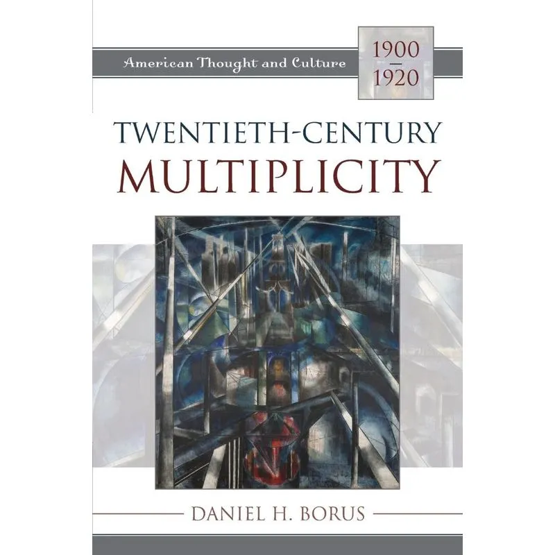 Twentieth-Century Multiplicity