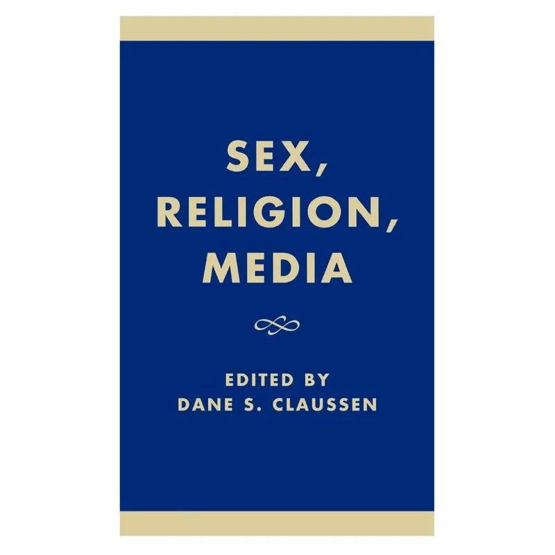Sex, Religion, Media