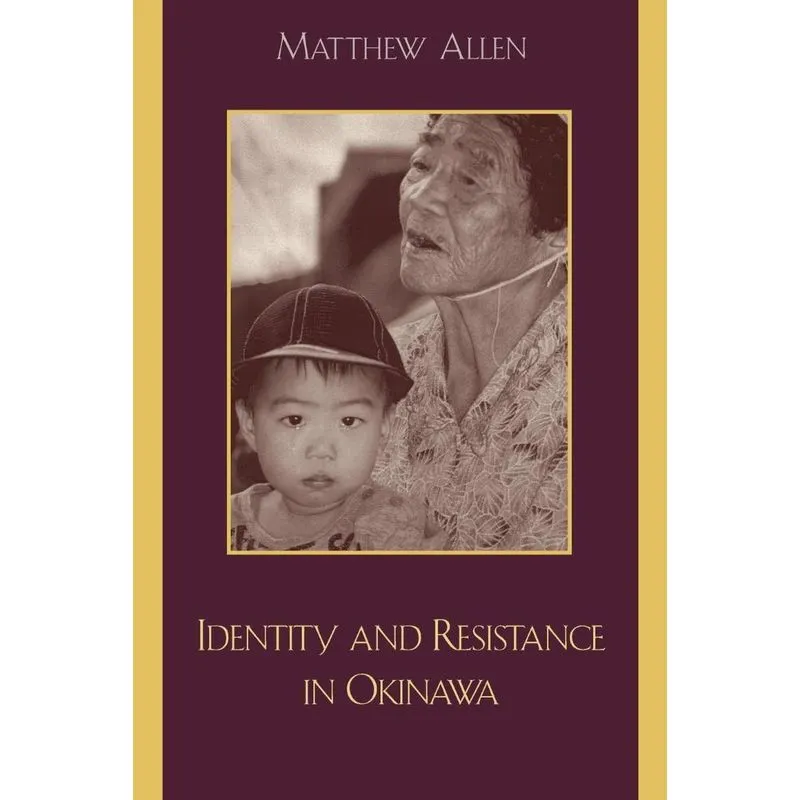 Identity and Resistance in Okinawa