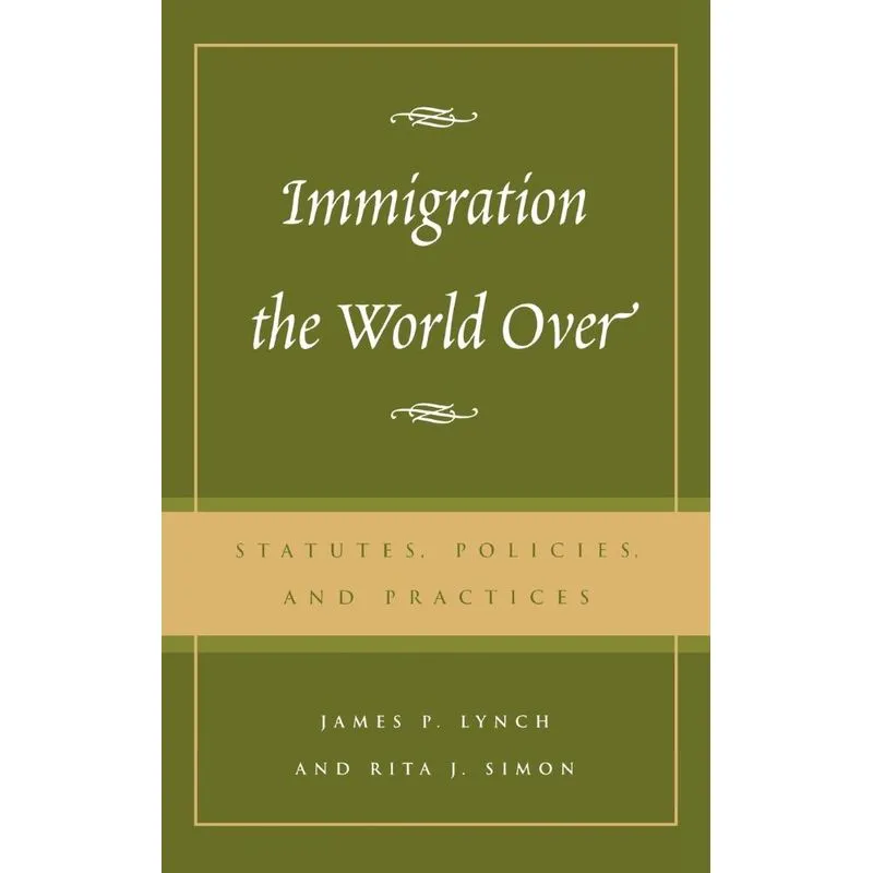 Immigration the World Over