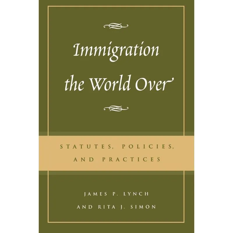 Immigration the World Over
