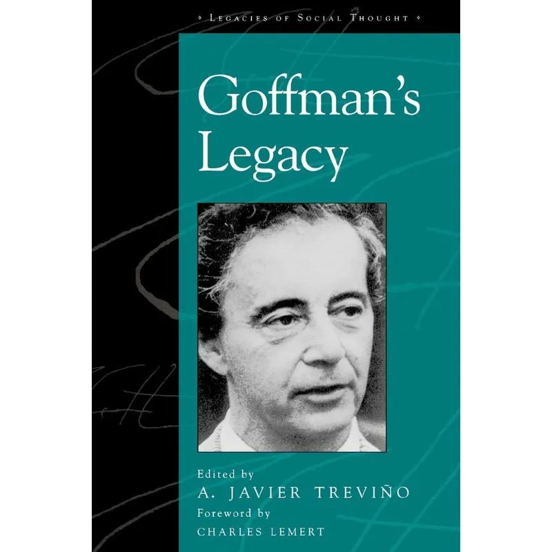 Goffmans Legacy