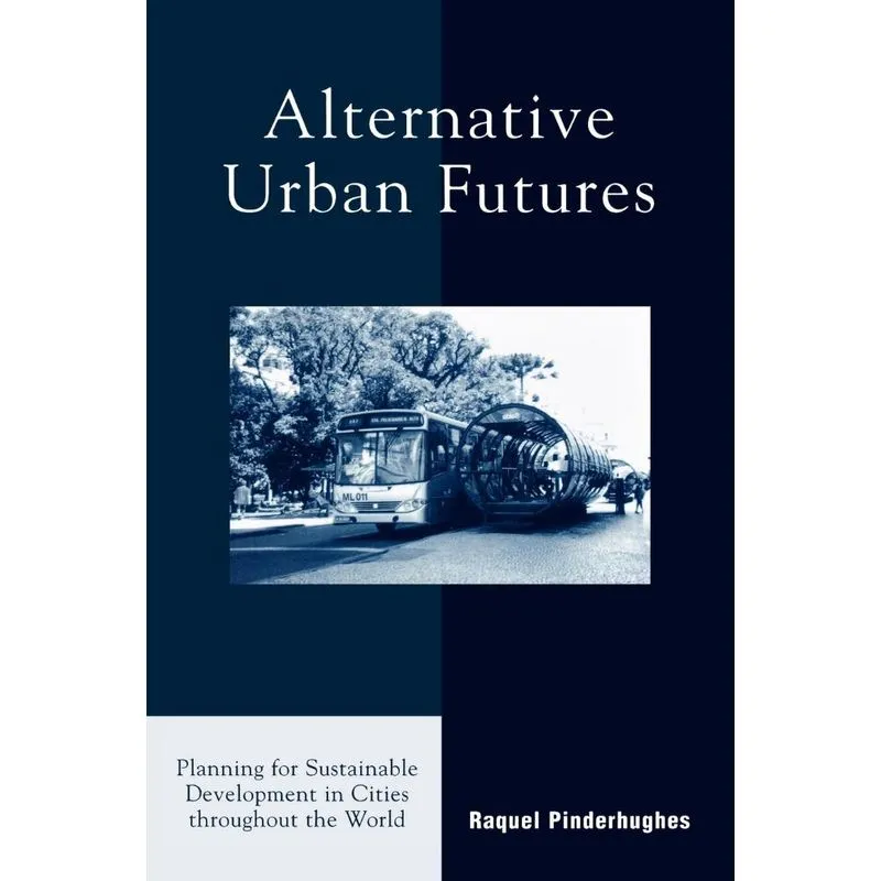 Alternative Urban Futures
