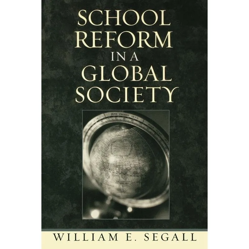 School Reform in a Global Society