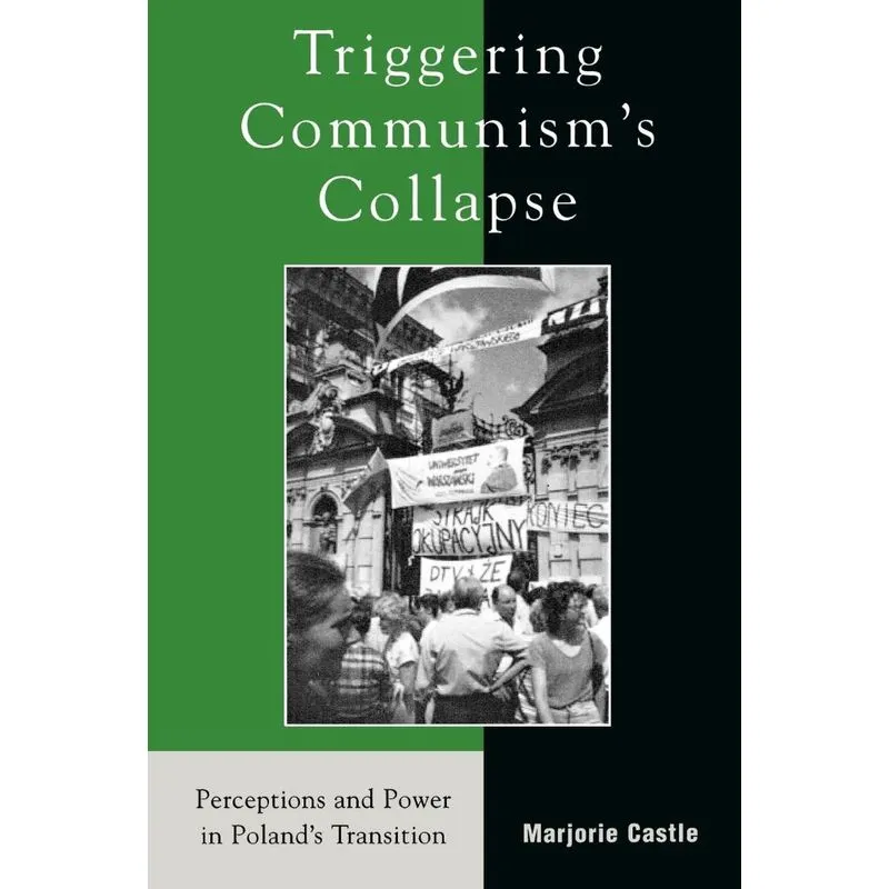 Triggering Communisms Collapse
